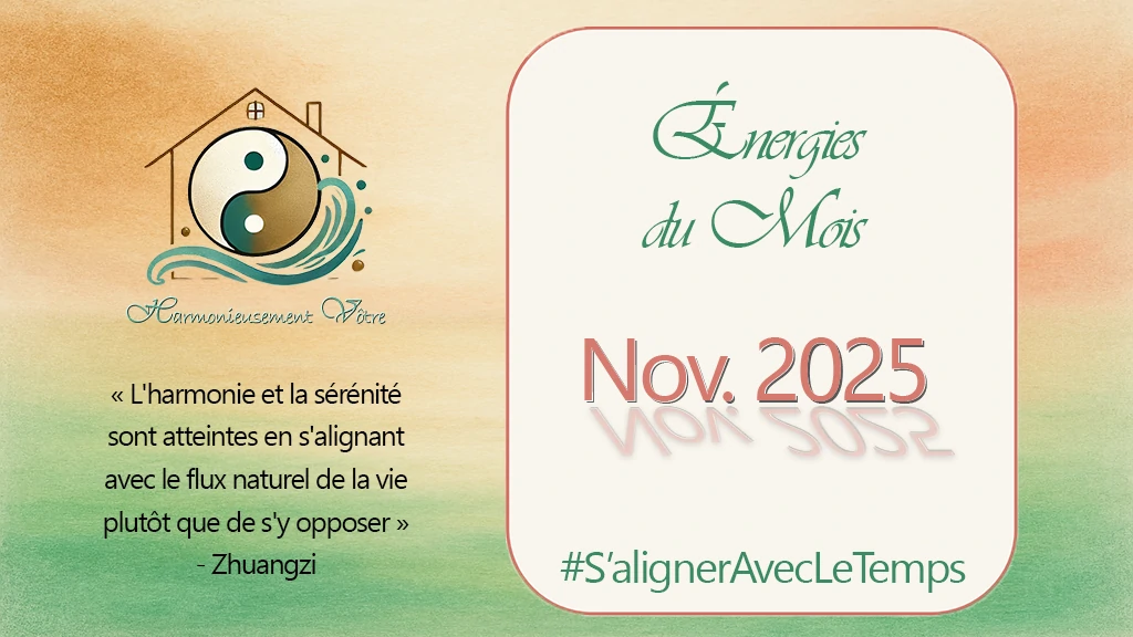 Les Énergies du mois de Novembre 2025 par Harmonieusement Vôtre